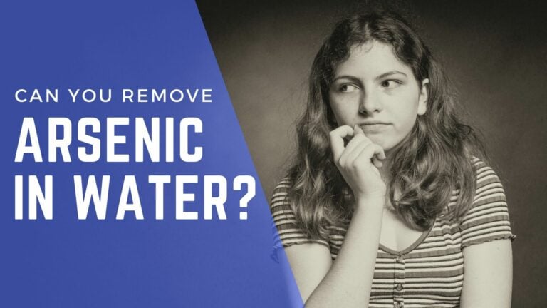 Can Water Filters Remove Arsenic from Drinking Water?