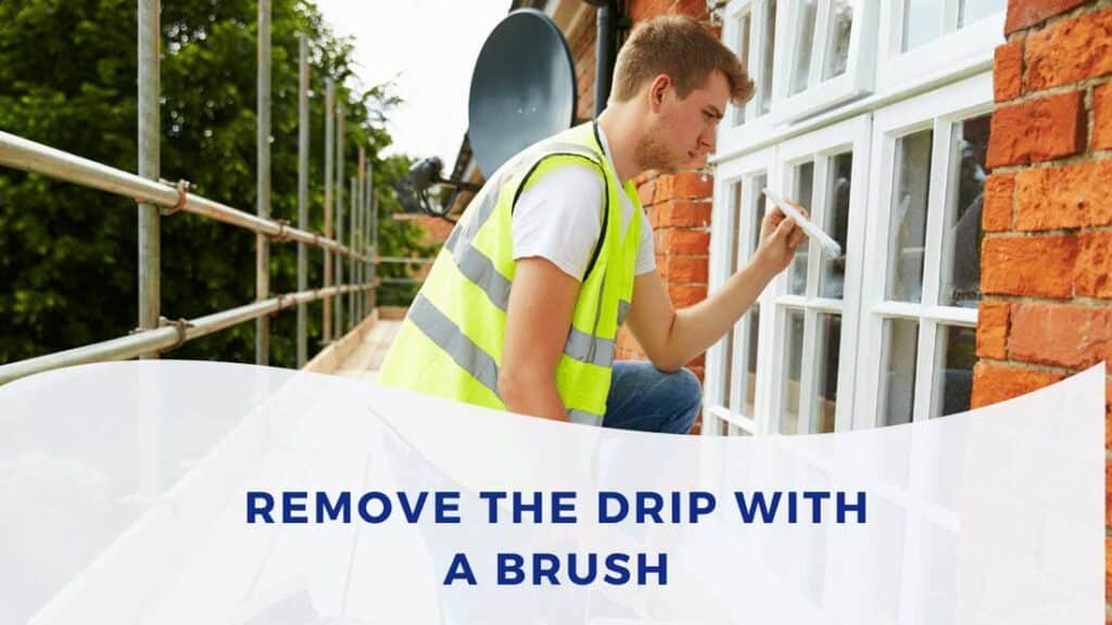 remove spray paint drips with a brush, cloth, or towel