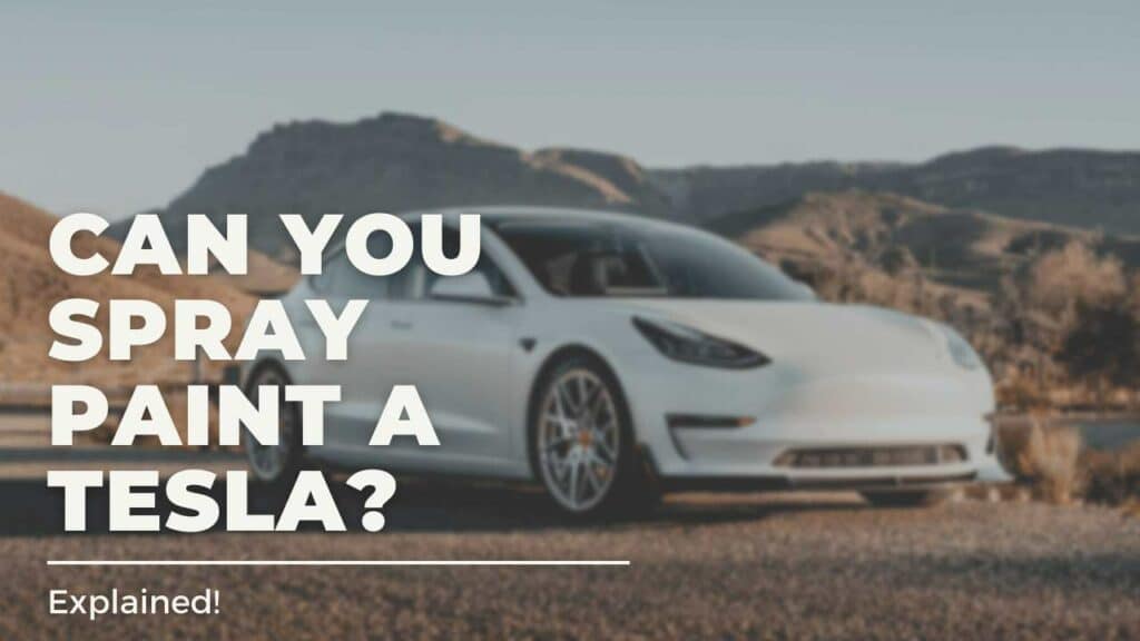 can you spray paint a tesla
