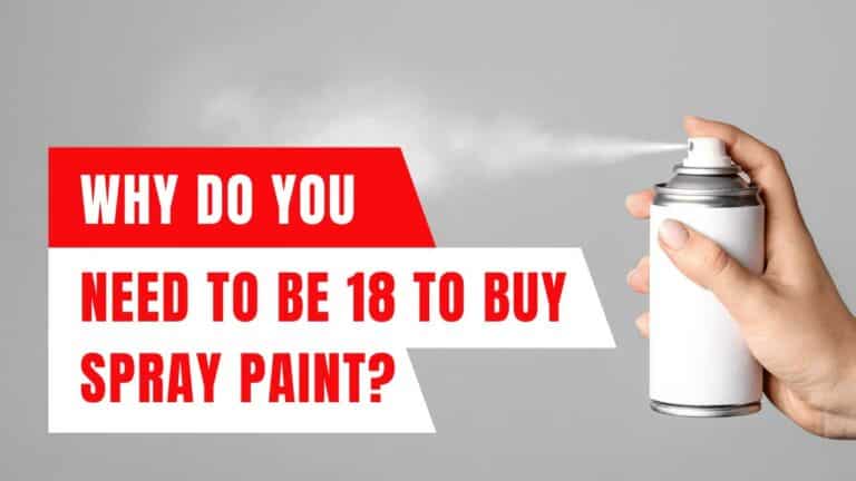 How Old Do You Have to Be to Buy Spray Paint? (Laws by State & Store)