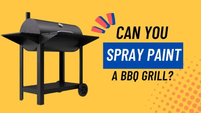 Can You Spray Paint A BBQ Grill? (All You Need To Know)