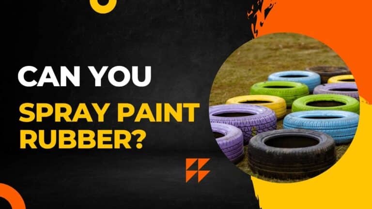 Can You Spray Paint Rubber? (With Full Process & Practical Tips)