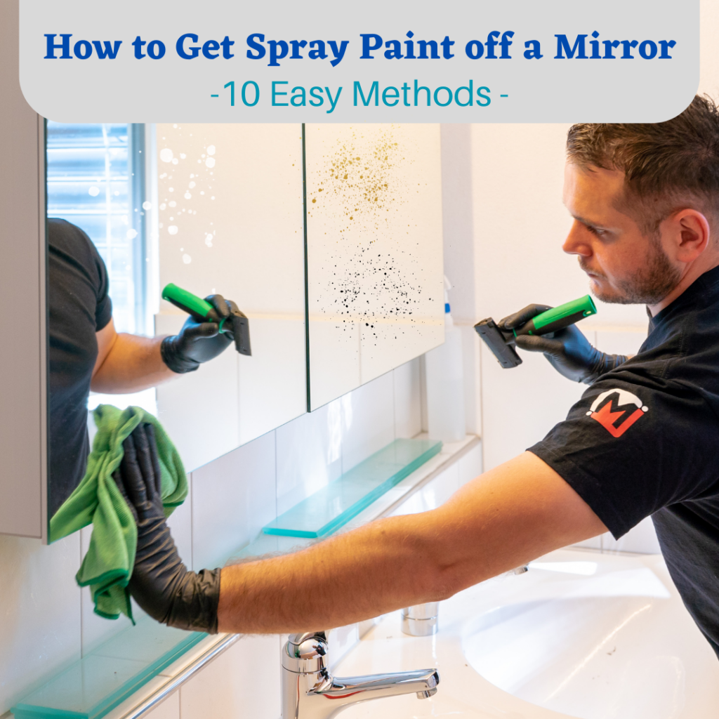 how to get spray paint off a mirror
