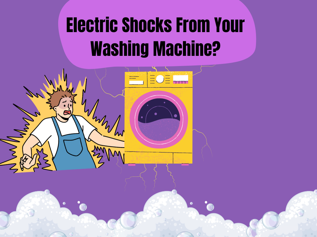 electric shocks from your washing machine