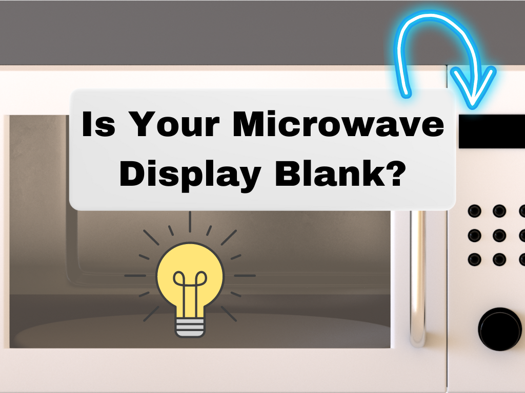 is your microwave display blank