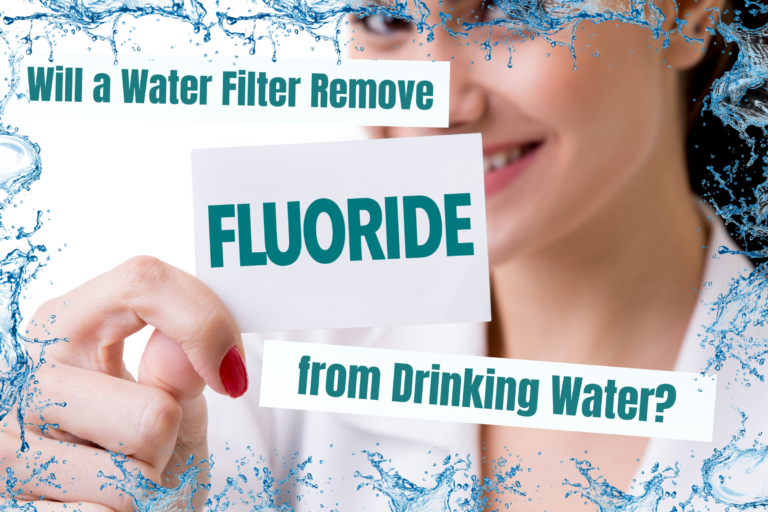 Will a Water Filter Remove Fluoride from Drinking Water? (+3 Other Effective Removal Methods)